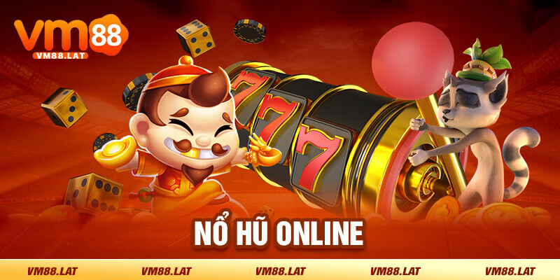 Nổ hũ trúng lớn mỗi ngày